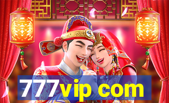 777vip com